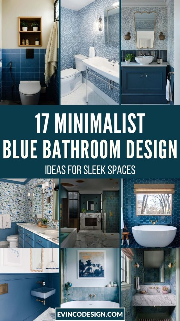 17 Minimalist Blue Bathroom Design Ideas for Sleek Spaces