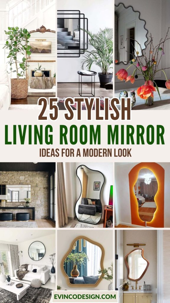 25 Stylish Living Room Mirror Ideas for a Modern Look