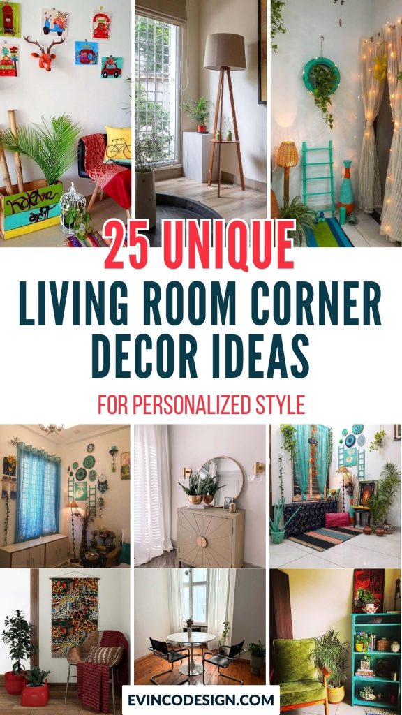 25 Unique Living Room Corner Decor Ideas for Personalized Style