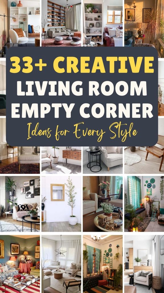 Creative Living Room Empty Corner Ideas for Every Style