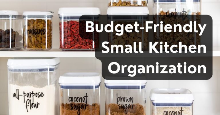 Budget-Friendly Small Kitchen Organization Ideas